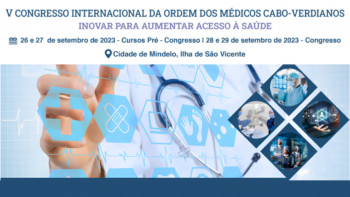Imagem de V Congresso Internacional dos Médicos Cabo-Verdianos