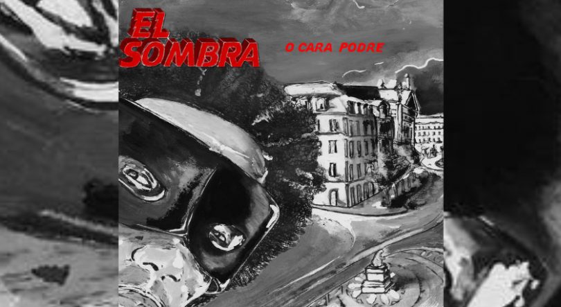 Imagem de Melo D – As Aventuras de El Sombra – O Cara Podre