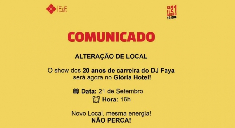 Imagem de Alteração de Local do Concerto alusivo aos 20 anos de carreira do DJ Faya