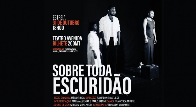 Imagem de “Sobre toda escuridão” estreia no Teatro Avenida, em Maputo