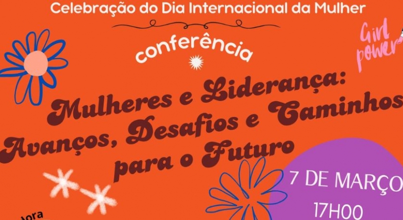Imagem de Conferência “Mulheres e Liderança: Avanços, Desafios e Caminhos para o Futuro”